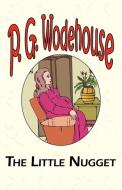 The Little Nugget di P. G. Wodehouse edito da Tark Classic Fiction