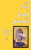 The Tale of Gold and Silence di Gustave Kahn edito da Hollywood Comics