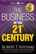 The Business of the 21st Century di Robert Kiyosaki edito da Plata Publishing