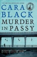 Murder In Passy di Cara Black edito da Soho Press Inc