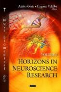 Horizons in Neuroscience Research edito da Nova Science Publishers Inc