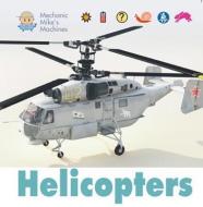 Helicopters di David West edito da SMART APPLE MEDIA