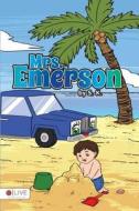Mrs. Emerson di K. S edito da Tate Publishing & Enterprises