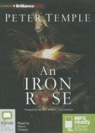 An Iron Rose di Peter Temple edito da Bolinda Publishing