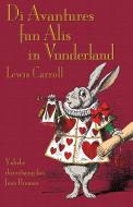 Di Avantures fun Alis in Vunderland di Lewis Carroll edito da Evertype