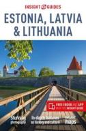 Insight Guides Estonia, Latvia & Lithuania (Travel Guide with Free eBook) di APA Publications Limited edito da APA Publications