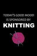 Sponsored by Knitting: Knitting Gift for Knitters Who Have Everything Knitting Themed Journal Novelty Gift, Small Blank  di Ladymberries Publishing edito da INDEPENDENTLY PUBLISHED