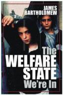The Welfare State We're in di James Bartholomew edito da Methuen Publishing Ltd