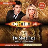 "doctor Who", The Stone Rose di Jacqueline Rayner edito da Random House Audiobooks