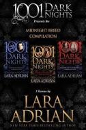 Midnight Breed Compilation: 3 Stories by Lara Adrian di Lara Adrian edito da LIGHTNING SOURCE INC