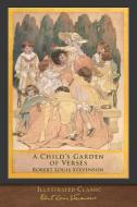 A Child's Garden of Verses di Robert Louis Stevenson edito da SeaWolf Press