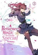 A Returner's Magic Should Be Special, Vol. 2 di Wookjakga edito da Yen Press