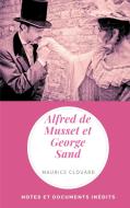 Alfred de Musset et George Sand di Maurice Clouard edito da Books on Demand