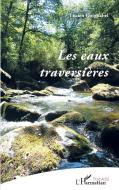 Les eaux traversières di Lucien Guignabel edito da Editions L'Harmattan