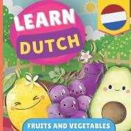 Learn dutch - Fruits and vegetables di Gnb edito da Alicia Editions