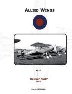 Hawker Fury (Part 2) di Phil H. Listemann edito da Philedition