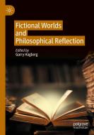Fictional Worlds and Philosophical Reflection edito da Springer International Publishing