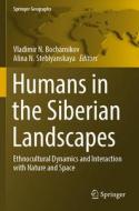 Humans in the Siberian Landscapes edito da Springer International Publishing