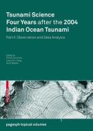 Tsunami Science Four Years After the 2004 Indian Ocean Tsunami edito da Springer Basel AG