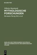 Mythologische Forschungen di Wilhelm Mannhardt edito da De Gruyter