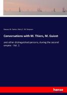 Conversations with M. Thiers, M. Guizot di Nassau W. Senior, Mary C. M. Simpson edito da hansebooks