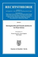 Ideologiekritik und Demokratietheorie bei Hans Kelsen di Hans Kelsen edito da Duncker & Humblot GmbH