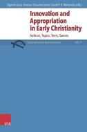 Innovation and Appropriation in Early Christianity edito da Vandenhoeck + Ruprecht