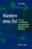 Wandern ohne Ziel di Gero Vogl edito da Springer-Verlag GmbH