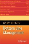 Bottom Line Management di Gary Fields edito da Springer Berlin Heidelberg