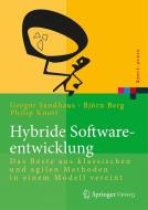 Hybride Softwareentwicklung di Björn Berg, Philip Knott, Gregor Sandhaus edito da Springer-Verlag GmbH