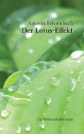 Der Lotus-Effekt di Antonia Fehrenbach edito da Books on Demand