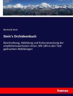 Stein's Orchideenbuch di Berthold Stein edito da hansebooks