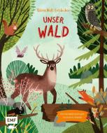 Kleine Welt-Entdecker - Unser Wald di Claire Philip edito da Edition Michael Fischer