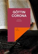 Göttin Corona di C. M. Herzog edito da Books on Demand