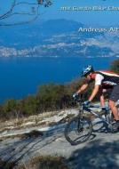 Gardasee Gps Bikeguide 2 di Andreas Albrecht edito da Books On Demand