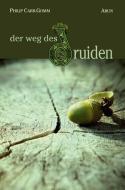Der Weg des Druiden di Philip Carr-Gomm edito da Arun Verlag