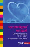 HerzIntelligenz® kompakt di Susanne Marx edito da VAK Verlags GmbH