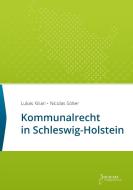 Kommunalrecht in Schleswig-Holstein edito da Societas Verlagsgesellschaft