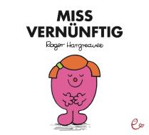 Miss Vernünftig di Roger Hargreaves edito da Rieder, Susanna Verlag