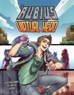 Virtual Hero di Ruben Doblas (El Rubius) edito da PLANETA PUB
