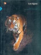Los Tigres di Pascal Picq, Francois Savigny edito da FONDO DE CULTURA ECONOMICA
