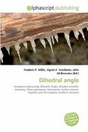 Dihedral Angle di #Miller,  Frederic P. Vandome,  Agnes F. Mcbrewster,  John edito da Vdm Publishing House