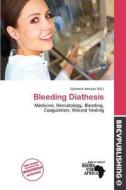 Bleeding Diathesis edito da Brev Publishing