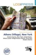 Athens (village), New York edito da Log Press