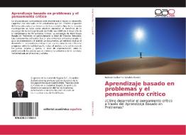 Aprendizaje basado en problemas y el pensamiento crítico di Nelson Guillermo Giraldo Osorio edito da EAE