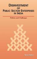 Disinvestment of Public Sector Enterprises di Vibha Mathur edito da New Century Publications