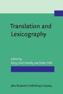 Translation And Lexicography edito da John Benjamins Publishing Co