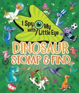 Dinosaurs (I Spy with My Little Eye) edito da COTTAGE DOOR PR