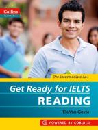 Get Ready for IELTS - Reading di Els Van Geyte edito da HarperCollins Publishers
