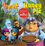Beat Bugs: Honey Pie di Cari Meister edito da HARPER FESTIVAL